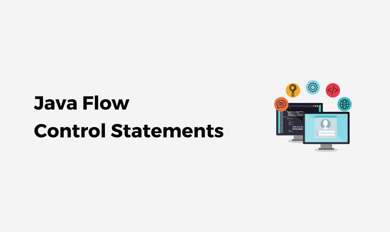Java Flow Control Statements